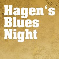 hagens bluesnight
