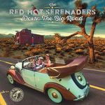 The Red Hot Serenaders – Down the Big Road