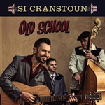 Si Cranstoun – Old School