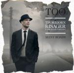 Thorbjorn Risager and the Black Tornado - Too Many Roads